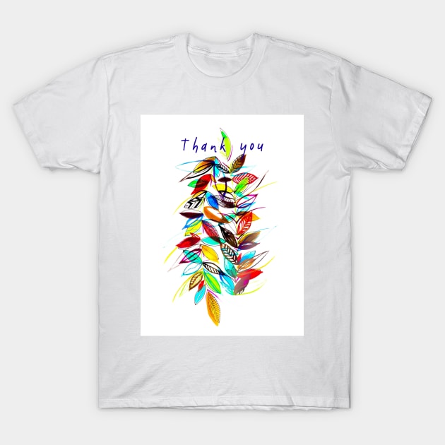 THANK YOU T-Shirt by MAYRAREINART